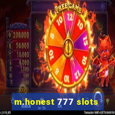 m.honest 777 slots