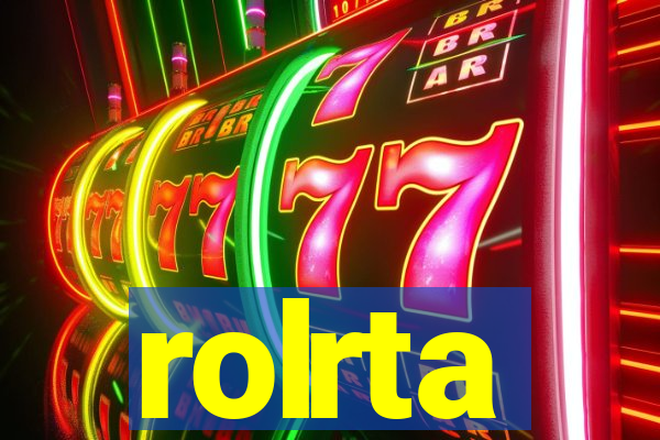 rolrta