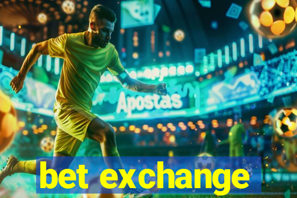 bet exchange