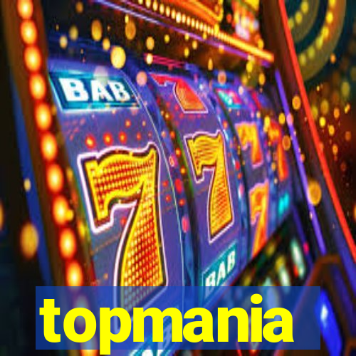 topmania