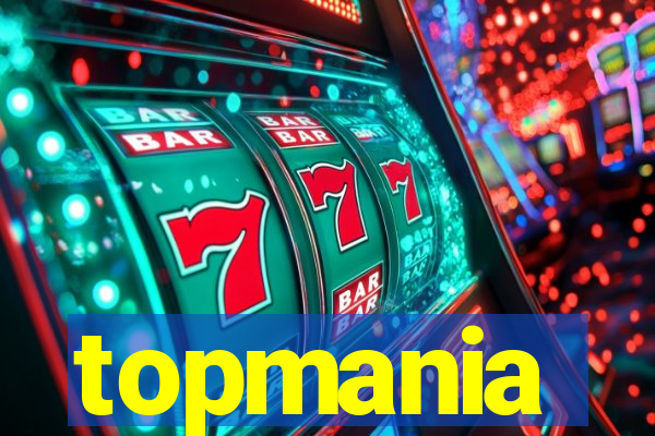 topmania