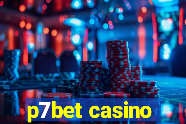 p7bet casino