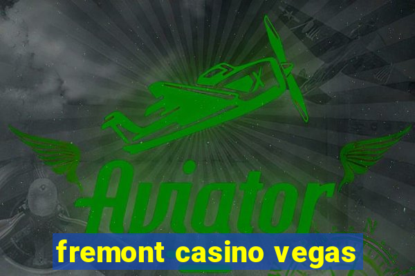 fremont casino vegas