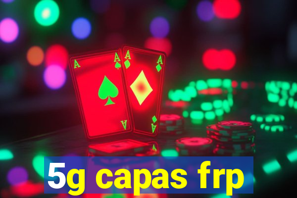 5g capas frp