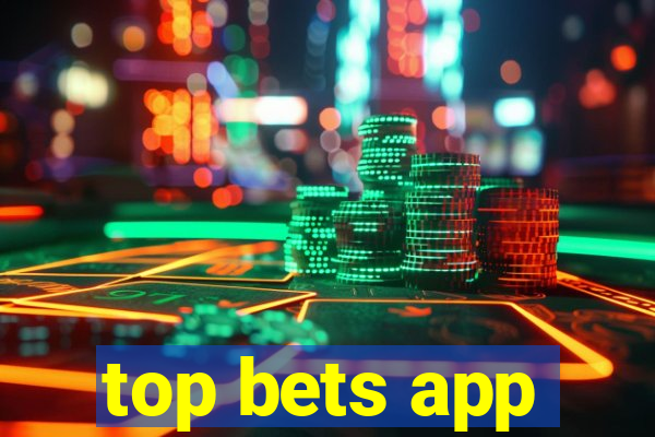 top bets app