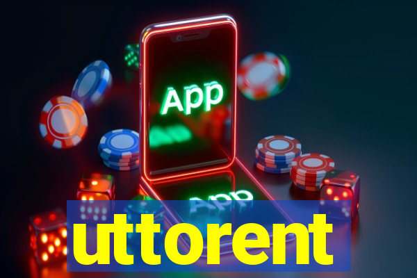 uttorent