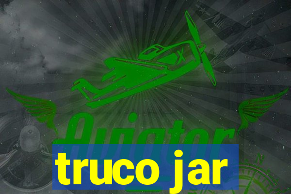 truco jar