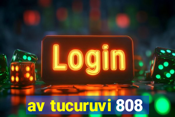 av tucuruvi 808