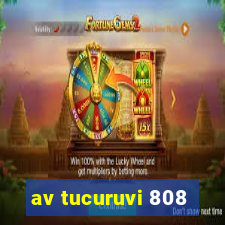 av tucuruvi 808