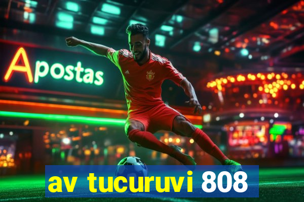 av tucuruvi 808