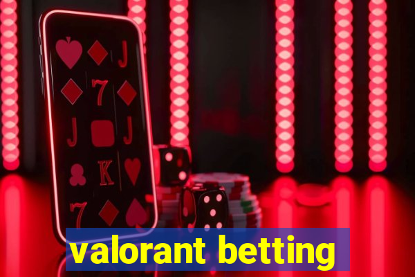 valorant betting