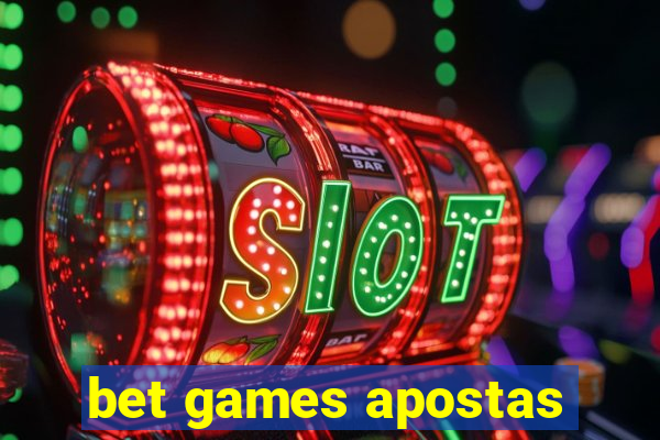 bet games apostas