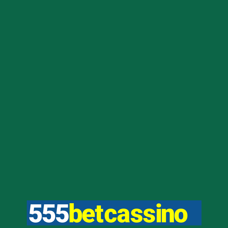 555betcassino