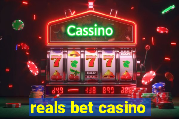 reals bet casino