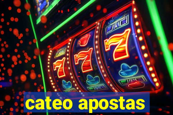 cateo apostas