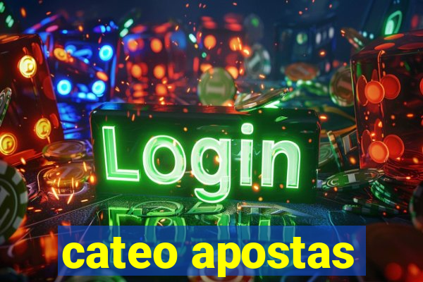 cateo apostas