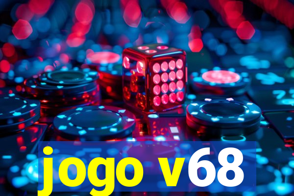 jogo v68