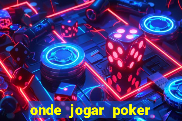 onde jogar poker online gratis