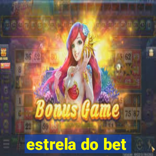 estrela do bet