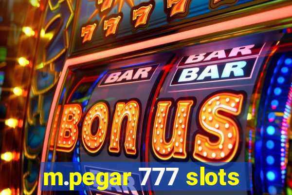 m.pegar 777 slots