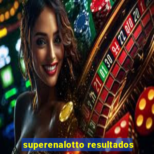 superenalotto resultados