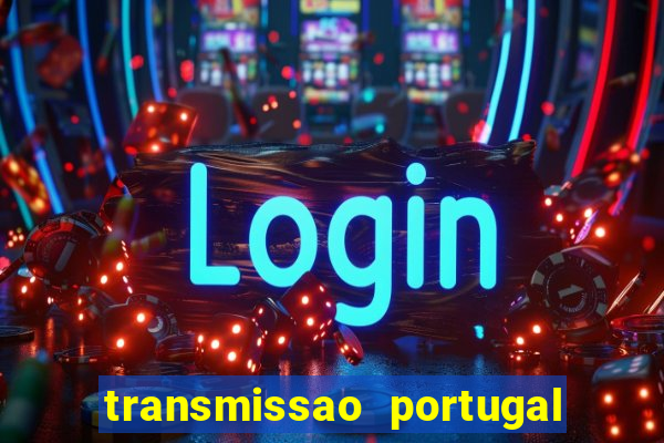 transmissao portugal x franca