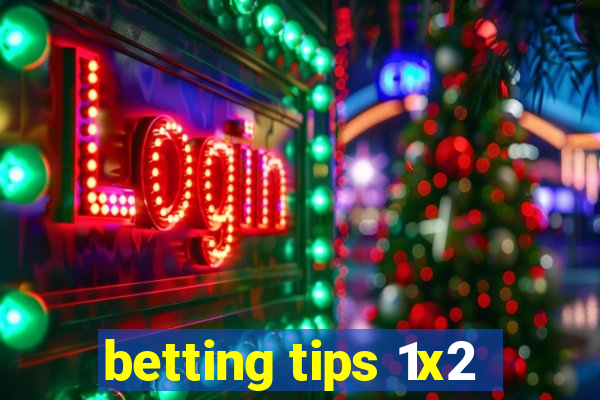 betting tips 1x2