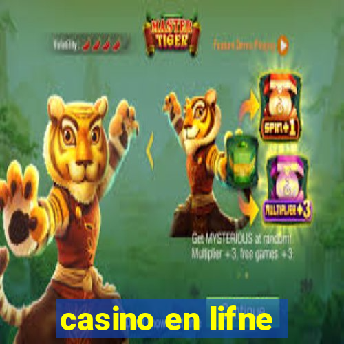 casino en lifne