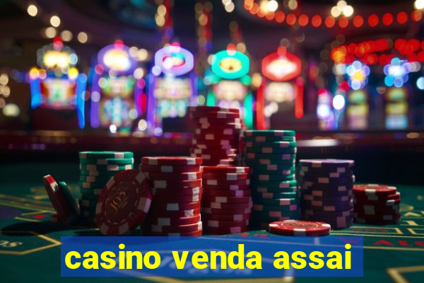 casino venda assai