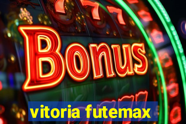 vitoria futemax