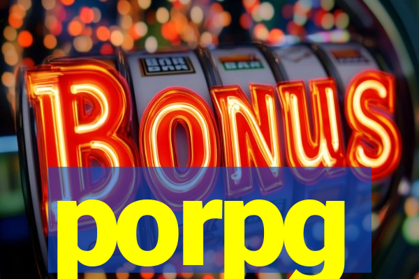 porpg