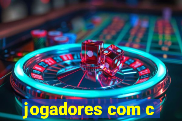 jogadores com c