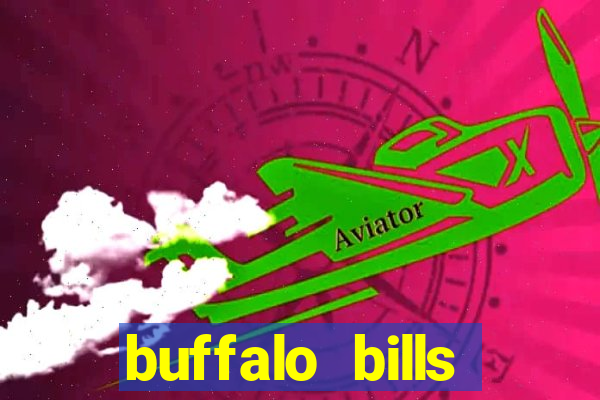 buffalo bills resort casino