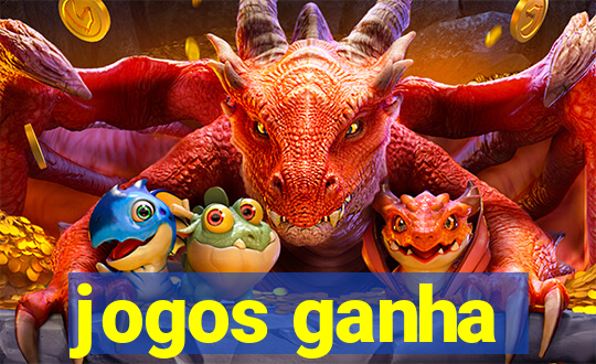 jogos ganha