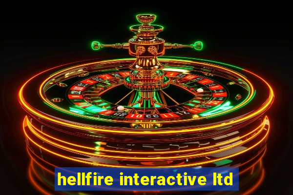 hellfire interactive ltd