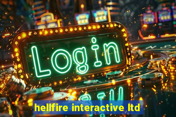 hellfire interactive ltd