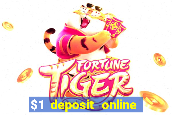 $1 deposit online casino nz 2019