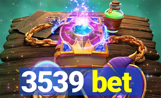 3539 bet