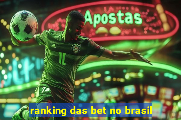 ranking das bet no brasil