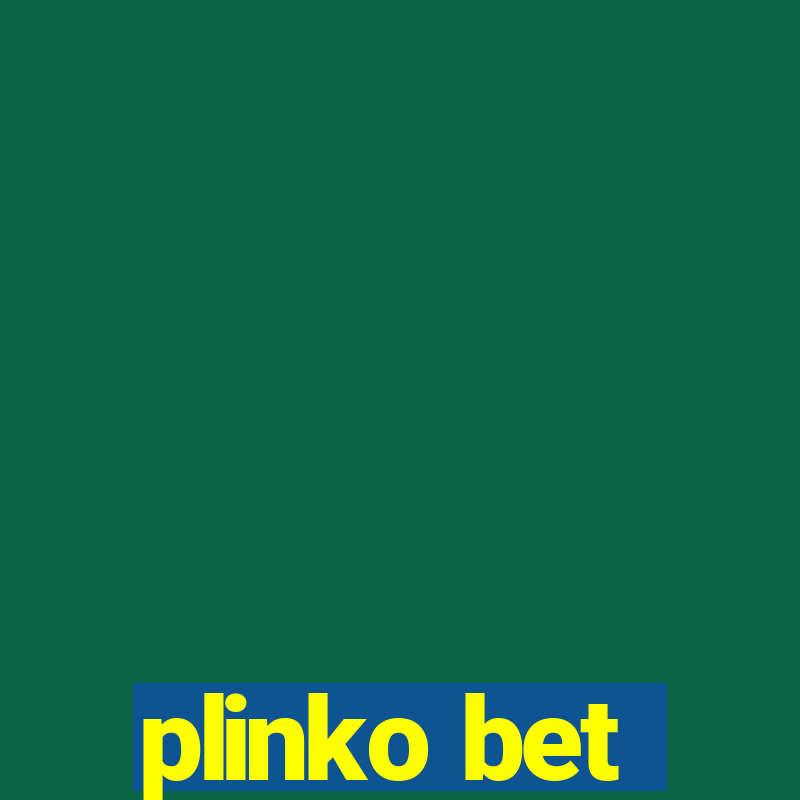 plinko bet