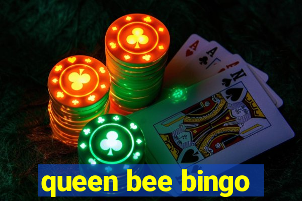 queen bee bingo