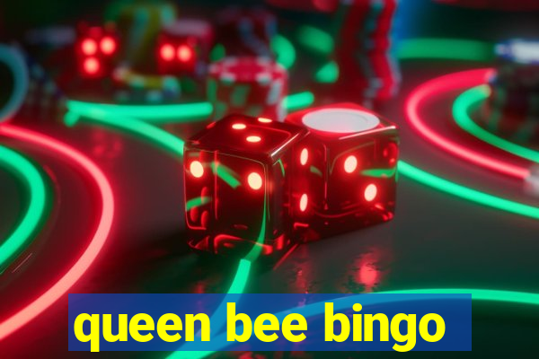 queen bee bingo