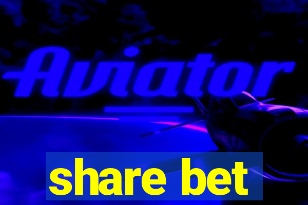 share bet