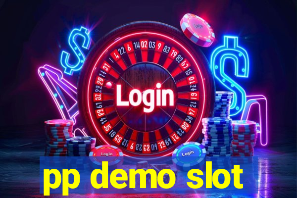 pp demo slot