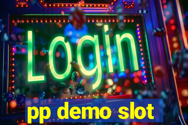 pp demo slot