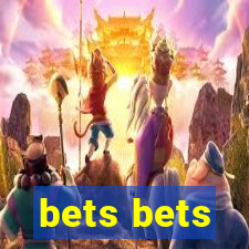 bets bets