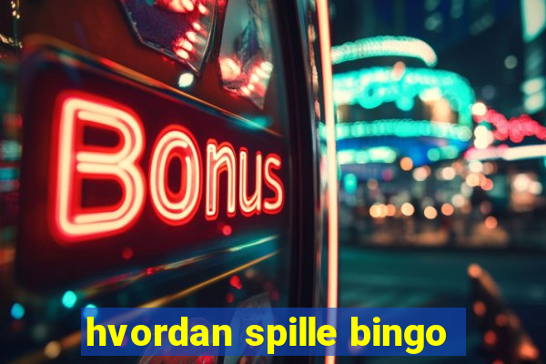 hvordan spille bingo