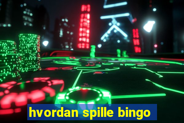 hvordan spille bingo