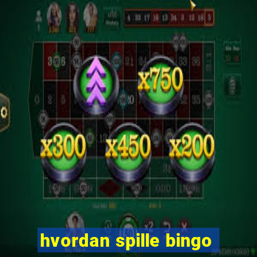 hvordan spille bingo