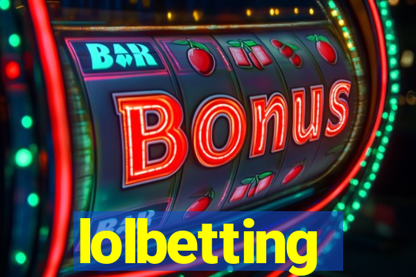 lolbetting